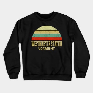 WESTMINSTER STATION VERMONT Vintage Retro Sunset Crewneck Sweatshirt
